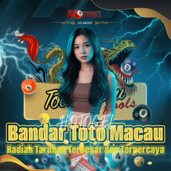 Hotogel: Platform Bandar Toto Macau Hadiah Taruhan Terbesar dan Terpercaya